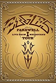Eagles: The Farewell 1 Tour Live from Melbourne (2005)