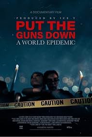 Put the Guns Down A World Epidemic (2024)