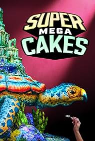 Super Mega Cakes (2025–)