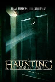 A Haunting on Hamilton Street (2010)