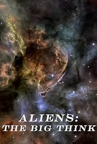 Aliens The Big Think (2016)
