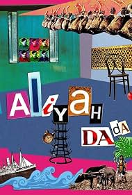 Aliyah DaDa (2015)