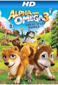 Alpha and Omega 3 The Great Wolf Games (2014)