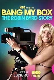 Bang My Box The Robin Byrd Story (2026)