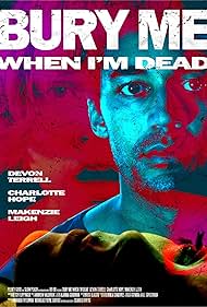 Bury Me When Im Dead (2025)