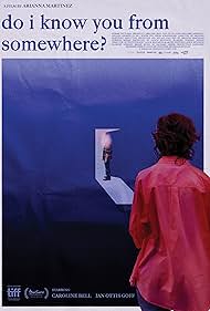 Do I Know You from Somewhere (2024)