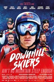 Downhill Skiers Aint No Mountain Steep Enough (2025)