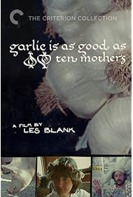 Garlic Is as Good as Ten Mothers (1980)