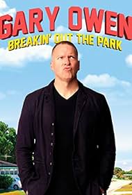 Gary Owen Breakin Out the Park (2008)