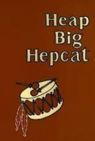 Heap Big Hepcat (1960)