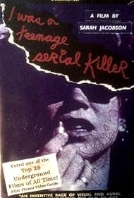 I Was a Teenage Serial Killer (1993)