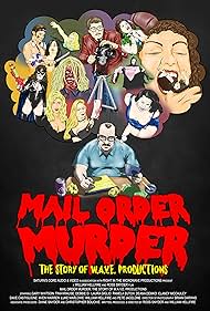 Mail Order Murder The Story Of W A V E Productions (2020)