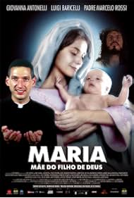Maria, Mae do Filho de Deus (2003)
