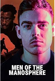 Men of the Manosphere (2025)