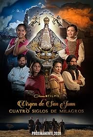 Our Lady of San Juan, Four Centuries of Miracles (2021)