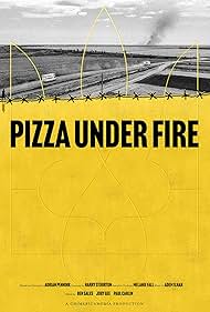 Pizza Under Fire (2025)