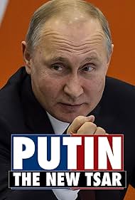 Putin The New Tsar (2018)