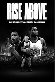Rise Above The Journey to College Basketball (2024)