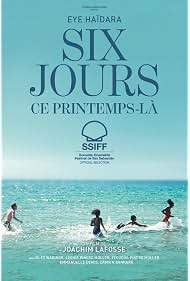 Six jours ce printemps la (2025)