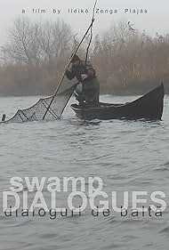 Swamp Dialogues (2015)