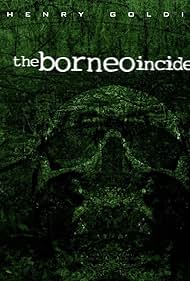 The Borneo Incident (2013)