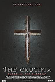 The Crucifix Blood of the Exorcist (2025)