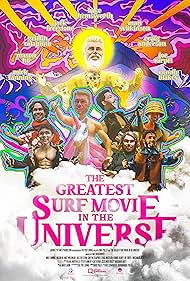 The Greatest Surf Movie in the Universe (2024)