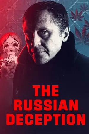 The Russian Deception (2024)