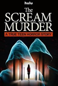The Scream Murder: A True Teen Horror Story (2026)