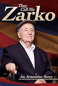 They Call Me Zarko The Ghazaros Demirdjian Story (2021)
