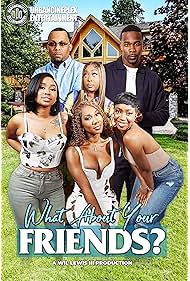What About Your Friends (2025)