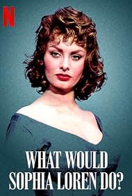 What Would Sophia Loren Do (2021)